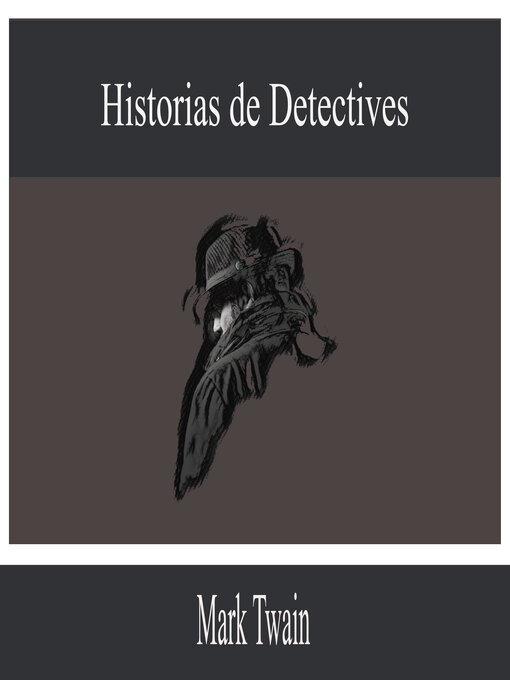Title details for Historias de Detectives by Mark Twain - Available